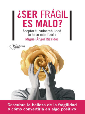 cover image of ¿Ser frágil es malo?